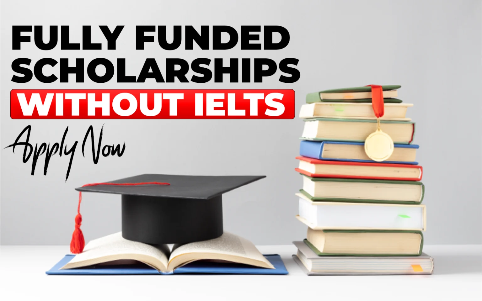 Fully-Funded-Scholarships-wuthout=ielts