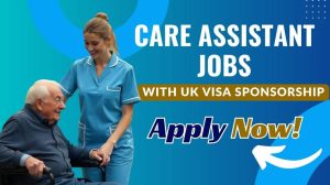 Healthcare Assistant Jobs in UK with Visa Sponsorship 2026 – Apply from Abroad